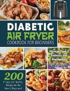 Diabetic Air Fryer Cookbook for Beginners