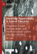 Unsettling Responsibility in Science Education