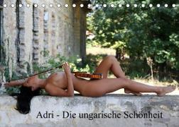 Adri - die ungarische Schönheit (Tischkalender 2023 DIN A5 quer)