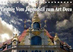 Leipzig - Vom Jugendstil zum Art Deco (Tischkalender 2023 DIN A5 quer)