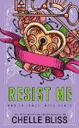 Resist Me - Special Edition