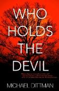 Who Holds The Devil