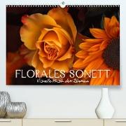 Florales Sonett - Visuelle Musik der Blumen (Premium, hochwertiger DIN A2 Wandkalender 2023, Kunstdruck in Hochglanz)