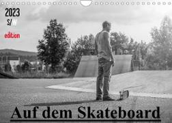 Auf dem Skateboard (Wandkalender 2023 DIN A4 quer)