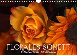 Florales Sonett - Visuelle Musik der Blumen (Wandkalender 2023 DIN A4 quer)