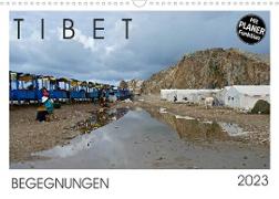 Tibet - Begegnungen (Wandkalender 2023 DIN A3 quer)