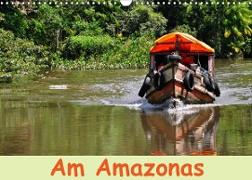 Am Amazonas (Wandkalender 2023 DIN A3 quer)