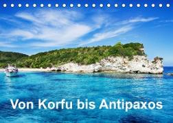 Von Korfu bis Antipaxos (Tischkalender 2023 DIN A5 quer)