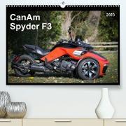 CanAm Spyder F3 (Premium, hochwertiger DIN A2 Wandkalender 2023, Kunstdruck in Hochglanz)