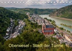 Oberwesel - Stadt der Türme (Tischkalender 2023 DIN A5 quer)