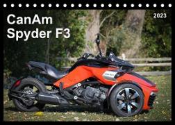 CanAm Spyder F3 (Tischkalender 2023 DIN A5 quer)