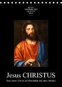 Jesus Christus - Das Leben Christi auf Gemälden der alten MeisterAT-Version (Tischkalender 2023 DIN A5 hoch)