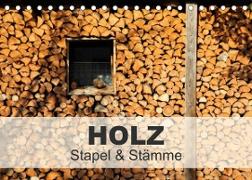 HOLZ - Stapel und Stämme (Tischkalender 2023 DIN A5 quer)