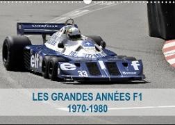 Les grandes années de la F1 1970-1980 (Calendrier mural 2023 DIN A3 horizontal)