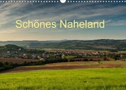 Schönes Naheland (Wandkalender 2023 DIN A3 quer)