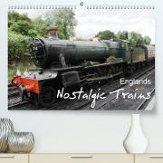 Englands Nostalgic Trains (Premium, hochwertiger DIN A2 Wandkalender 2023, Kunstdruck in Hochglanz)