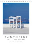 SANTORINI - INSEL DES LICHTS (Tischkalender 2023 DIN A5 hoch)