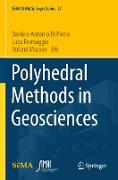 Polyhedral Methods in Geosciences