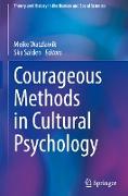 Courageous Methods in Cultural Psychology