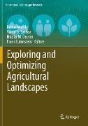 Exploring and Optimizing Agricultural Landscapes