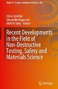 Recent Developments in the Field of Non-Destructive Testing, Safety and Materials Science