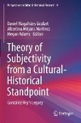 Theory of Subjectivity from a Cultural-Historical Standpoint