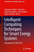 Intelligent Computing Techniques for Smart Energy Systems