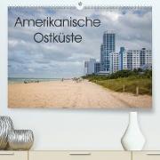 Amerikanische Ostküste (Premium, hochwertiger DIN A2 Wandkalender 2023, Kunstdruck in Hochglanz)