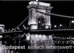 Budapest einfach liebenswert (Wandkalender 2023 DIN A2 quer)