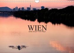 WIEN - EINE STADT VON WELTAT-Version (Wandkalender 2023 DIN A4 quer)