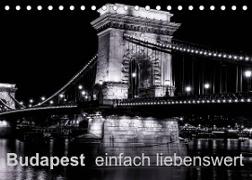 Budapest einfach liebenswert (Tischkalender 2023 DIN A5 quer)