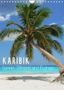 Karibik - Sonne, Strand und Palmen (Wandkalender 2023 DIN A4 hoch)