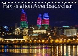 Faszination Aserbaidschan (Tischkalender 2023 DIN A5 quer)