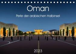 Oman - Perle der arabischen Halbinsel (Tischkalender 2023 DIN A5 quer)