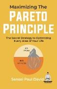 Maximizing The Pareto Principle