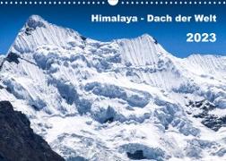 Himalaya - Dach der Welt (Wandkalender 2023 DIN A3 quer)