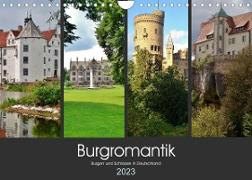 Burgromantik Burgen und Schlösser in Deutschland (Wandkalender 2023 DIN A4 quer)