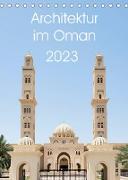 Architektur im Oman (Tischkalender 2023 DIN A5 hoch)