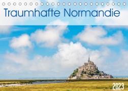Traumhafte Normandie (Tischkalender 2023 DIN A5 quer)