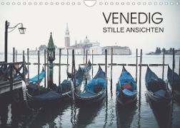 Venedig - Stille Ansichten (Wandkalender 2023 DIN A4 quer)