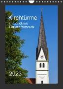 Kirchtürme im Landkreis Fürstenfeldbruck (Wandkalender 2023 DIN A4 hoch)