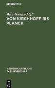 Von Kirchhoff bis Planck