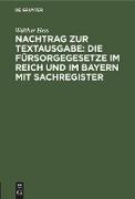 Nachtrag zur Textausgabe: Die Fürsorgegesetze im Reich und im Bayern mit Sachregister