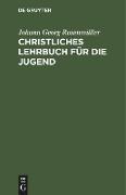 Christliches Lehrbuch für die Jugend