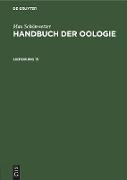 Max Schönwetter: Handbuch der Oologie. Lieferung 15