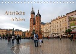 Altstädte in Polen (Tischkalender 2023 DIN A5 quer)