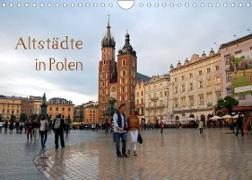 Altstädte in Polen (Wandkalender 2023 DIN A4 quer)