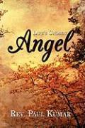 Life's Chosen Angel