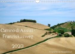Camino di Assisi - FranziskuswegAT-Version (Wandkalender 2023 DIN A4 quer)