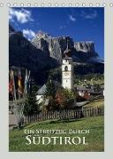 Ein Streifzug durch - Südtirol (Tischkalender 2023 DIN A5 hoch)